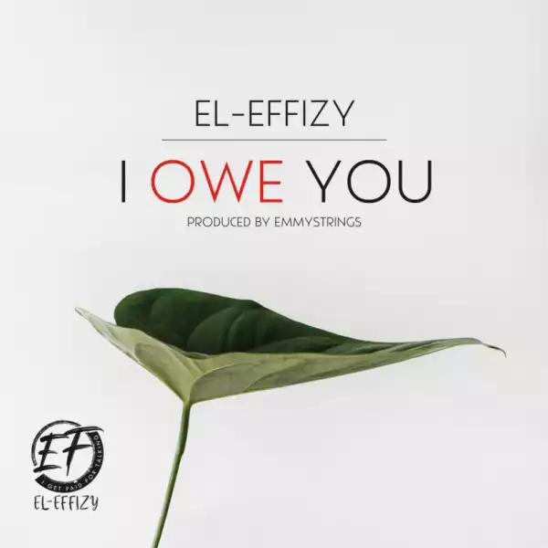 El-Effizy - I Owe You